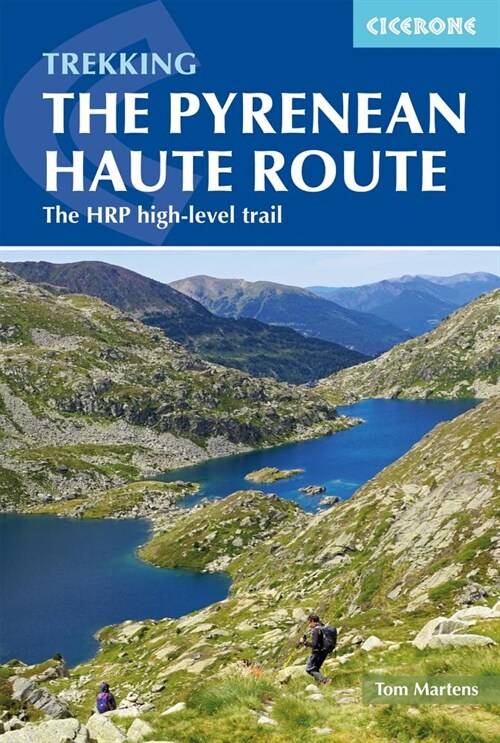 The Pyrenean Haute Route : The HRP high-level trail (Paperback, 3 Revised edition)