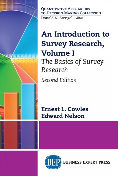 An Introduction to Survey Research, Volume I: The Basics of Survey Research (Paperback, 2, Revised)