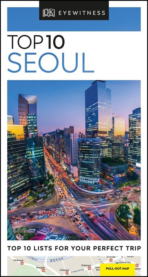 DK Eyewitness Top 10 Seoul (Paperback, 2 ed)