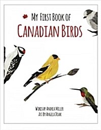 My First Book of Canadian Birds (Hardcover)