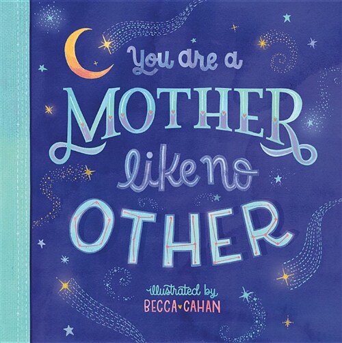 You Are a Mother Like No Other (Hardcover)