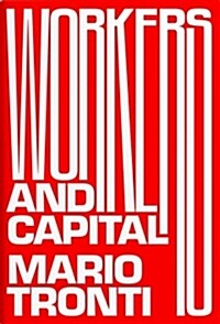 Workers and Capital (Paperback)