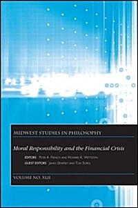 Moral Responsibility and the Financial Crisis (Paperback)