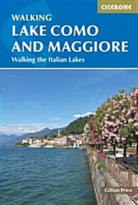 Walking Lake Como and Maggiore : Day walks in the Italian Lakes (Paperback)