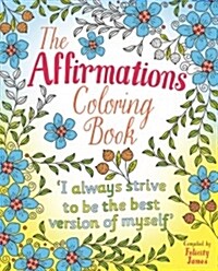 The Affirmations Coloring Book (Paperback)