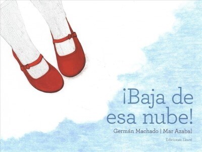 Baja de esa nube / Hey, wake up! (Hardcover)