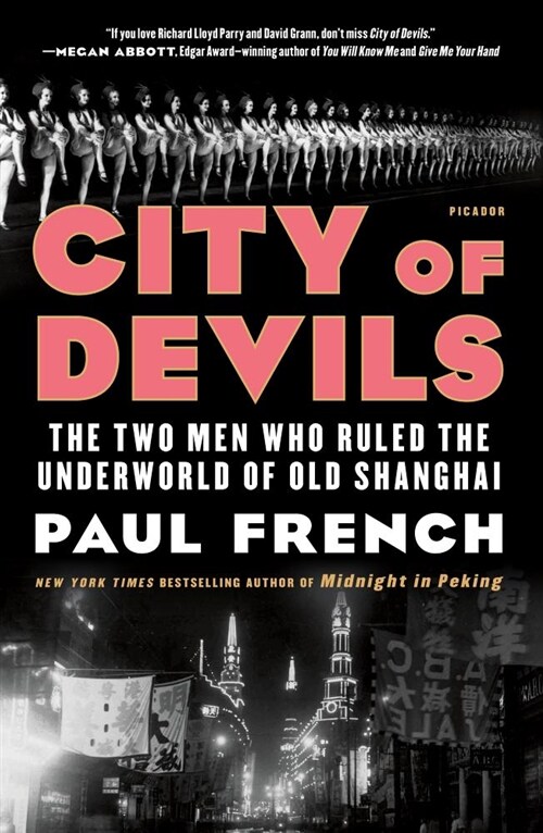 City of Devils: The Two Men Who Ruled the Underworld of Old Shanghai (Paperback)