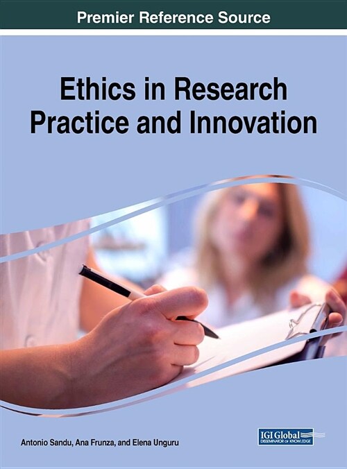 Ethics in Research Practice and Innovation (Hardcover)