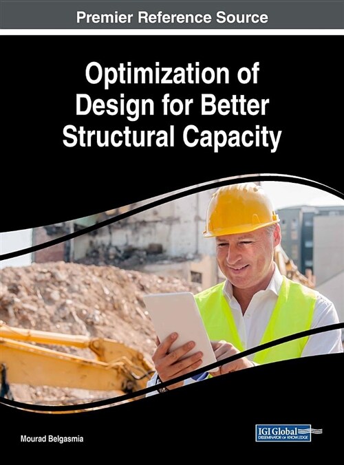 Optimization of Design for Better Structural Capacity (Hardcover)