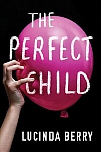 The Perfect Child (Paperback)