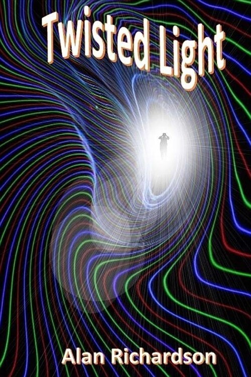 Twisted Light (Paperback)