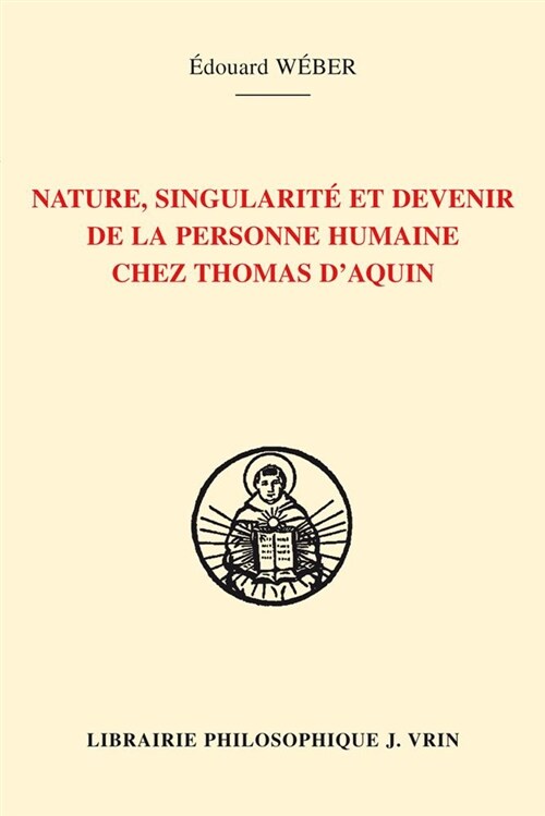 Nature, Singularite Et Devenir De La Personne Humaine Chez Thomas Daquin (Paperback)