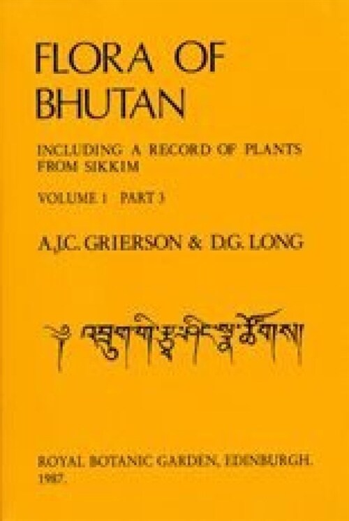 Flora of Bhutan : Volume 1, Part 3 (Paperback)
