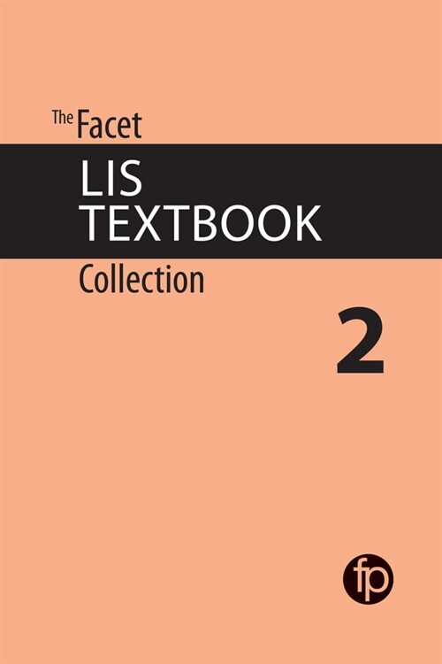 The Facet LIS Textbook Collection 2 (Paperback)