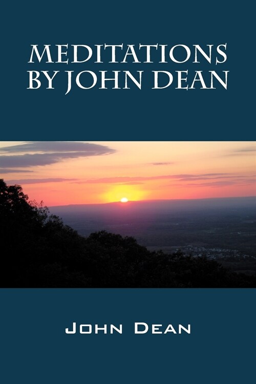 Meditations by John Dean (Paperback)