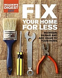 Fix Your Home for Less (Paperback)