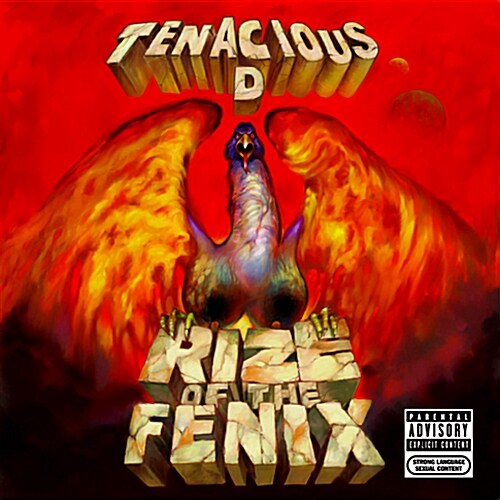 Tenacious D - Rize Of The Fenix