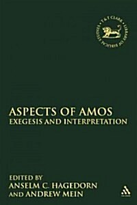 Aspects of Amos: Exegesis and Interpretation (Paperback)