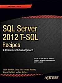 SQL Server 2012 T-SQL Recipes: A Problem-Solution Approach (Paperback, 3)
