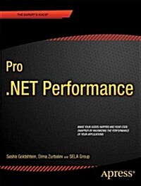 Pro .Net Performance: Optimize Your C# Applications (Paperback)