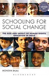 Schooling for Social Change: The Rise and Impact of Human Rights Education in India (Paperback)