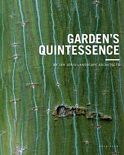 Gardens Quintessence (Hardcover)