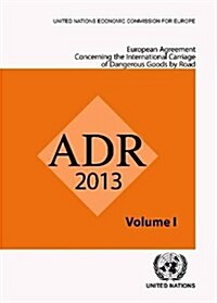 European Agreement Concerning the International Carriage of Dangerous Goods by Road (Adr) (Russian Language): Applicable as from 1 January 2013 2 V Se (Paperback)