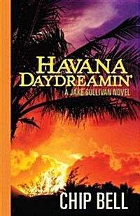 Havana Daydreamin (Paperback)