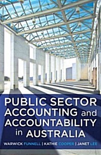 Public Sector Accounting and Accountability in Australia (Paperback, 2)