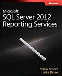 Microsoft SQL Server 2012 Reporting Services (Paperback)