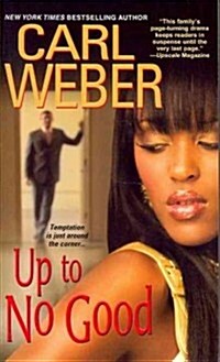 Up to No Good (Mass Market Paperback, Reprint)