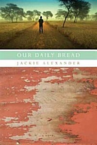 Our Daily Bread (Paperback)