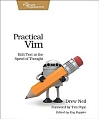 Practical Vim: Edit Text at the Speed of Thought (Paperback)