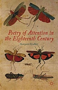 Poetry of Attention in the Eighteenth Century (Hardcover)