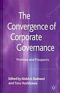 The Convergence of Corporate Governance : Promise and Prospects (Hardcover)