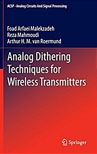 Analog Dithering Techniques for Wireless Transmitters (Hardcover)