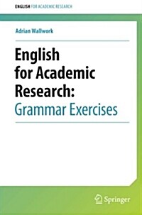 English for Academic Research: Grammar Exercises (Paperback, 2013, Corr. 2nd)