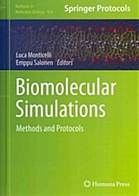 Biomolecular Simulations: Methods and Protocols (Hardcover, 2013)