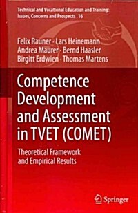 Competence Development and Assessment in Tvet (Comet): Theoretical Framework and Empirical Results (Hardcover, 2013)