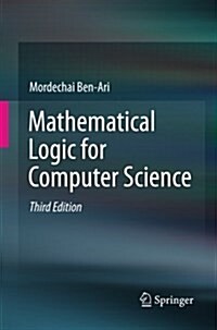 Mathematical Logic for Computer Science (Paperback, 3rd ed. 2012)
