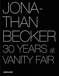 Jonathan Becker: 30 Years at Vanity Fair (Hardcover)