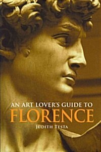 An Art Lovers Guide to Florence (Paperback)