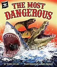 The Most Dangerous (Hardcover)