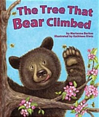 The Tree That Bear Climbed (Hardcover)