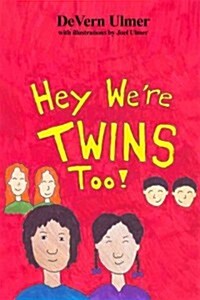 Hey, Were Twins, Too (Paperback)