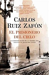 El Prisionero del Cielo / The Prisoner of Heaven (Paperback)
