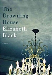 The Drowning House (Hardcover, Deckle Edge)