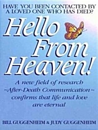 Hello from Heaven!: A New Field of Research--After-Death Communication--Confirms That Life and Love Are Eternal (Audio CD, Library)
