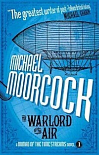 The Warlord of the Air: A Nomad of the Time Streams Novel (Paperback)