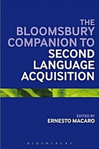 The Bloomsbury Companion to Second Language Acquisition (Paperback, New)